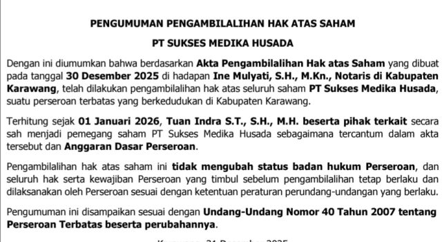 Pengumuman Pengambilalihan Hak Atas Saham PT Sukses Medika Husada